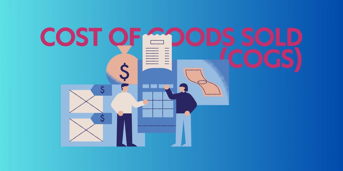 Cost of Goods Sold